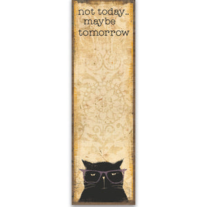 Not Today Maybe Tomorrow - Sarcastic Cat Themed Note Pad