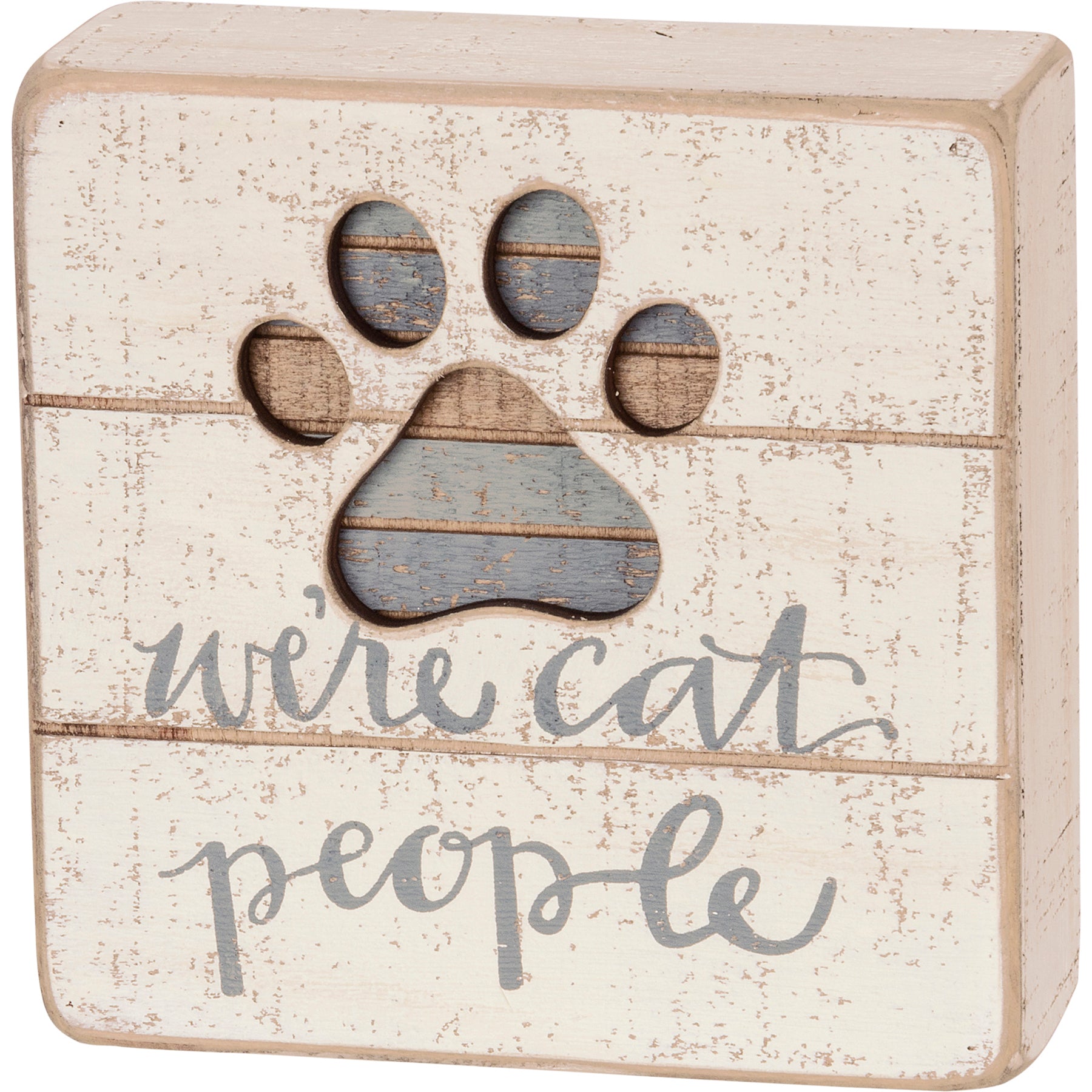 We're Cat People - Cat Themed Small Slat Box Sign